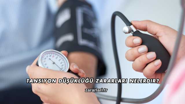 Tansiyon Düşüklüğü Zararları Nelerdir?