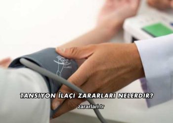 Tansiyon İlaçı Zararları Nelerdir?