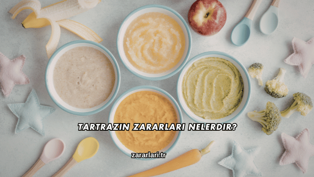 Tartrazin Zararları Nelerdir?