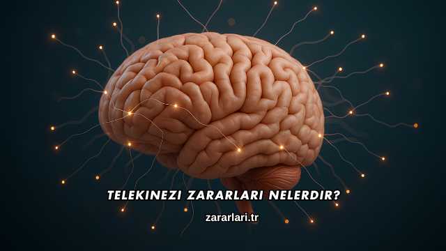 Telekinezi Zararları Nelerdir?