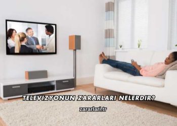 Televizyonun Zararları Nelerdir?