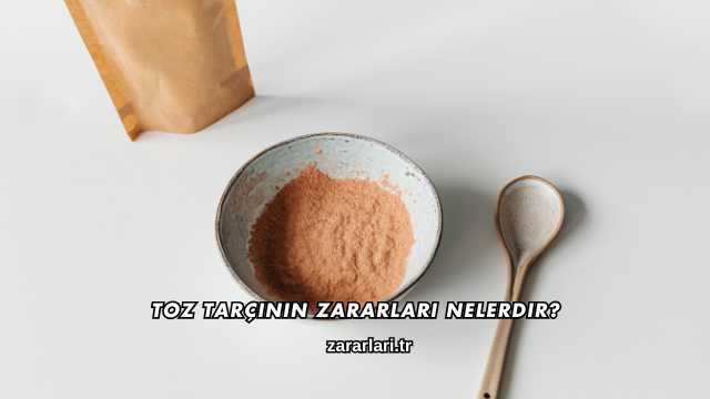 Tarçının Zararları Nelerdir?