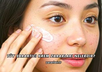 Tüy Sarartıcı Krem Zararları Nelerdir?