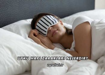 Uyku Hapı Zararları Nelerdir?
