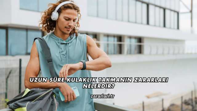 Uzun Süre Kulaklık Takmanın Zararları Nelerdir?