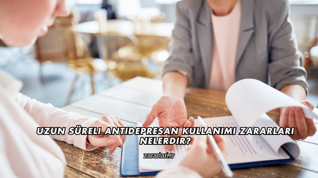 Uzun Süreli Antidepresan Kullanımı Zararları Nelerdir?
