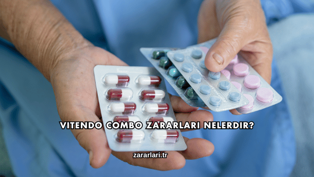 Vitendo Combo Zararları Nelerdir?
