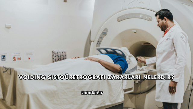 Voiding Sistoüretrografi Zararları Nelerdir?
