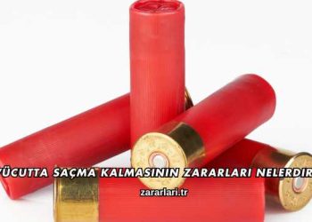 Vücutta Saçma Kalmasının Zararları Nelerdir?