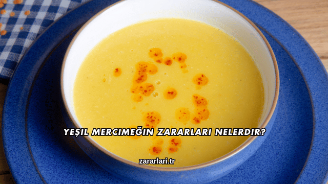 Yeşil Mercimeğin Zararları Nelerdir?