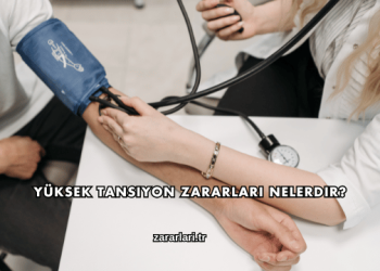 Yüksek Tansiyon Zararları Nelerdir?