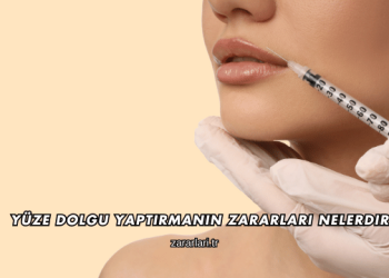 Yüze Dolgu Yaptırmanın Zararları Nelerdir?