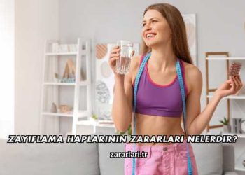 Zayıflama Haplarının Zararları Nelerdir