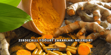 Zerdeçallı Yoğurt Zararları Nelerdir?